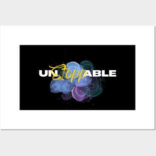 Yes I Am Unstoppable Posters and Art